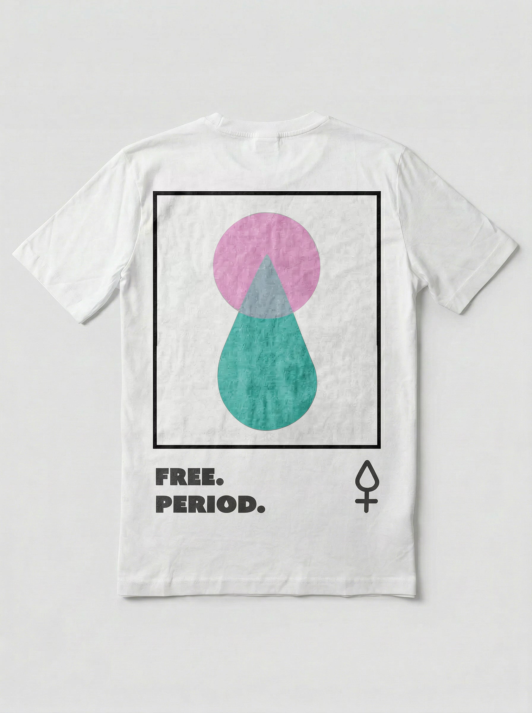 Free. Period. Tee